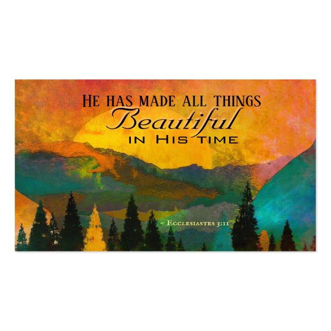 Ecclesiastes 3:11 He Has Made All Things Beautiful Business Card