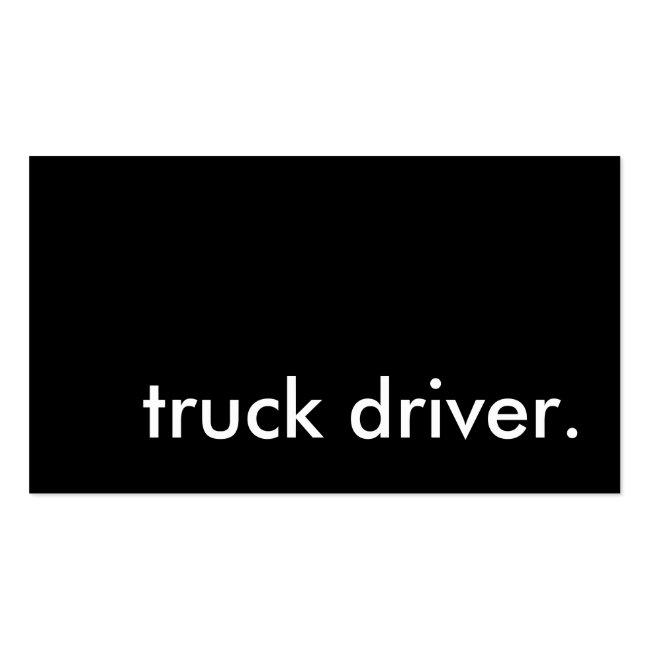Truck Driver. Business Card