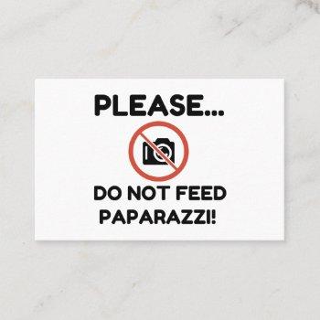 do not feed paparazzi! business card