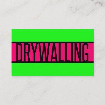 drywalling neon green and hot pink business card