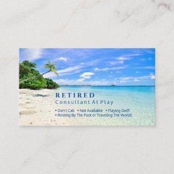 funny retired, beach & palms, profession gag business card