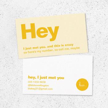 hey i just met you | fun yellow dating call me business card