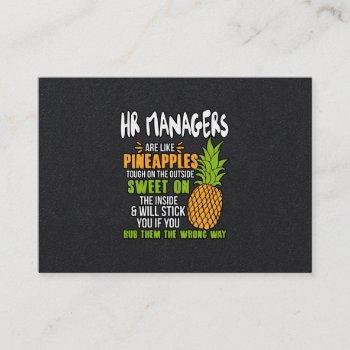 hr managers are like pineapples. business card