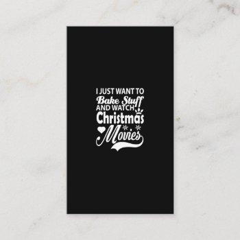 i just want to bake stuff and watch christmas movi business card