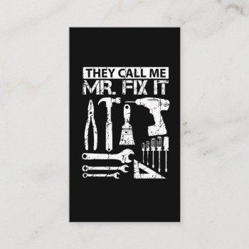 they call me mr fix it funny handyman dad father business card