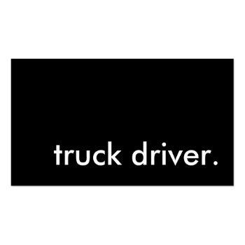 Small Truck Driver. Business Card Front View