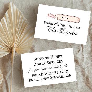 when it's time to call the doula pregnancy business card
